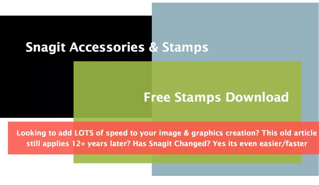 SnagIt Accessories and Stamps – Free Download