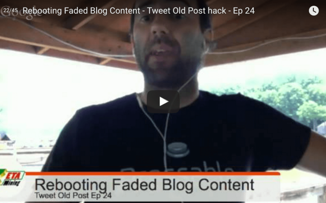 Rebooting Faded Blog Content – Tweet Old Post hack – Ep 24 – The ZetaMining Show