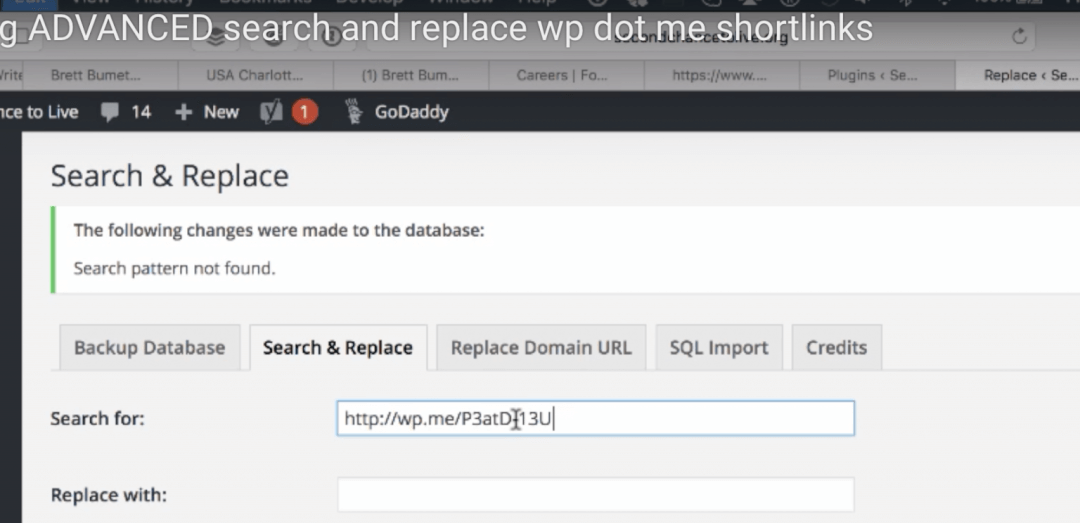 2 Videos/methods to Perform Search and Replace to find wp.me shortlinks from old wordpress.com migrations