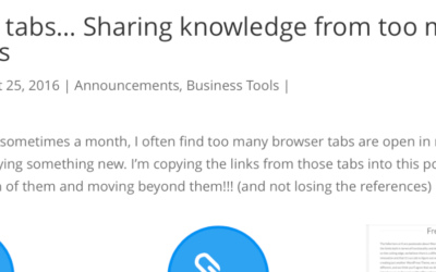 Clearing the tabs… Sharing knowledge from too many open browser tabs