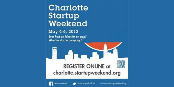 Charlotte Startup Weekend 4 – This Weekend May 4-6 2012