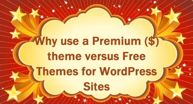 Premium theme vs Free themes for a WordPress Sites
