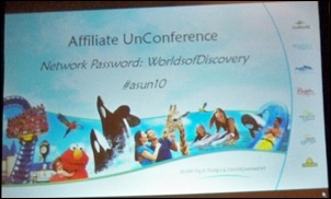 Affiliate Summit UnConference 2010 at SeaWorld conference center Orlando Florida