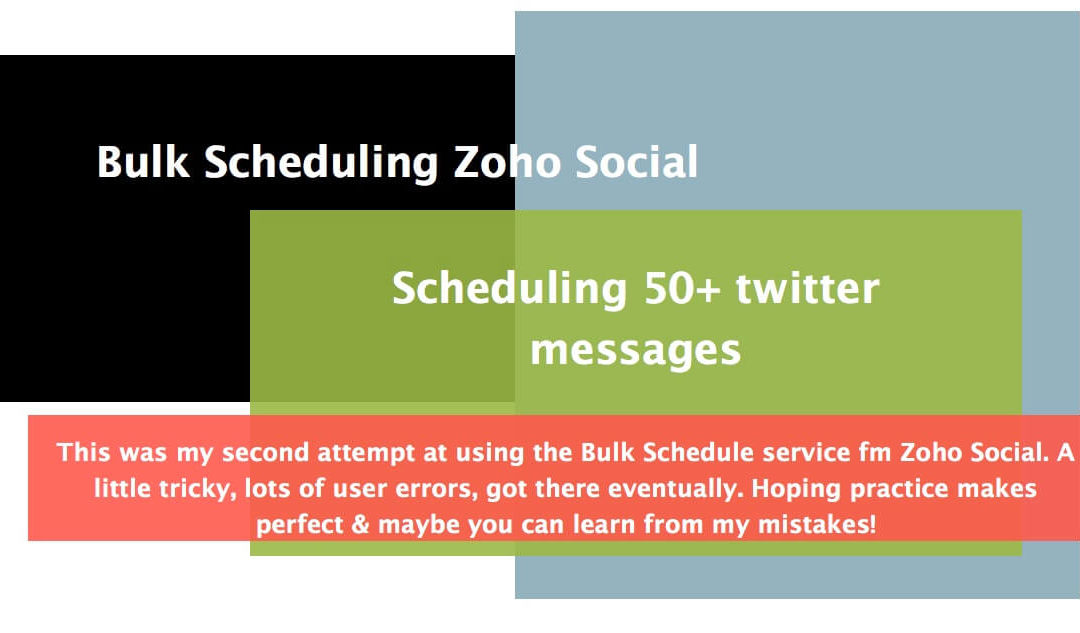Bulk Scheduling twitter messages with Zoho Social – attempt 2!