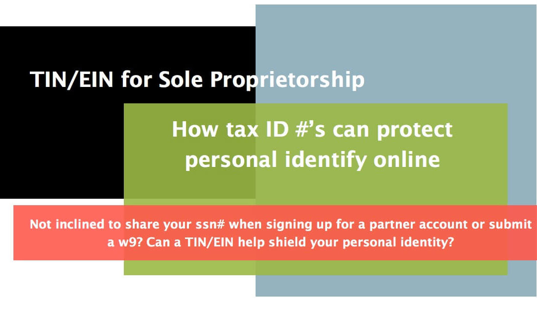 TIN for Sole Proprietorship – How Tax Identification Numbers can protect personal identity online